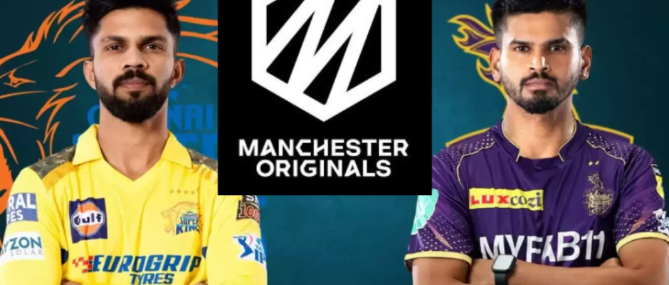 The Hundred: CSK and KKR Engage in Fiery Battle to Attain Manchester Originals